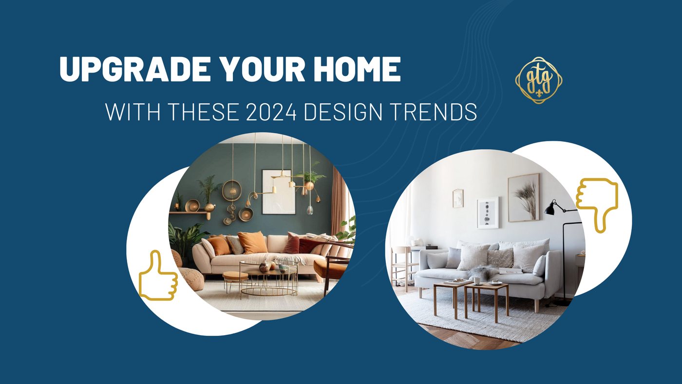 Upgrade Your Home With These 2024 Design Trends, with thumbs-up and thumbs-down room photographs