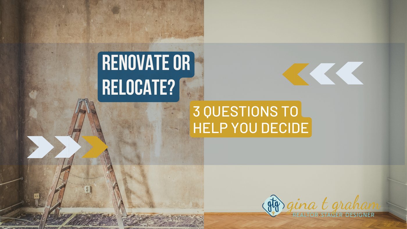 Renovate or Relocate? 3 Questions to Help You Decide, over a room mid-renovation with a step ladder
